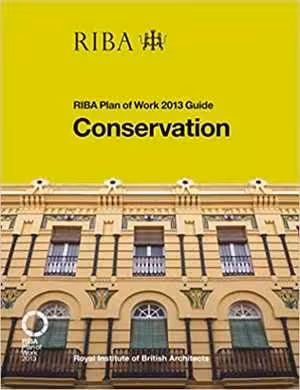 󾕇 دانلود کتاب Conservation-Riba Plan Of Work 2013 Guide, 2017 - دانلود کتاب های دانشگاهی