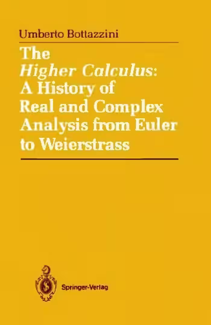 خرید و دانلود نسخه کامل کتاب The higher calculus. A history of real and complex analysis from Euler to Weierstrass