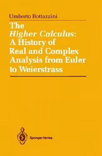 خرید و دانلود نسخه کامل کتاب The higher calculus. A history of real and complex analysis from Euler to Weierstrass