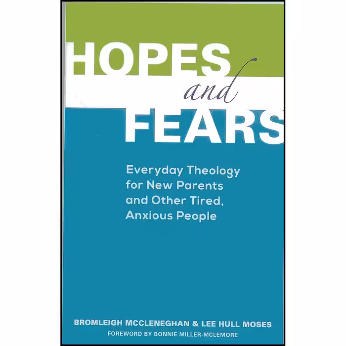 کتاب زبان اصلی Hopes and Fears اثر Lee Hull Moses and Bromleigh McCleneghan