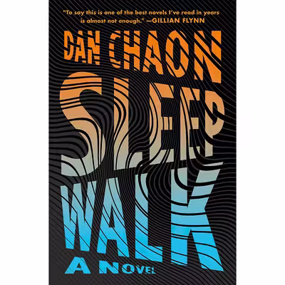 کتاب Sleepwalk اثر Dan Chaon انتشارات Henry Holt and Co.