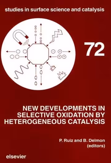 󾕇 دانلود کتاب New Developments in Selective Oxidation by Heterogeneous Catalysis,Delmon and G.F. Froment (Eds.), 1992 - دانلود کتاب های دانشگاهی