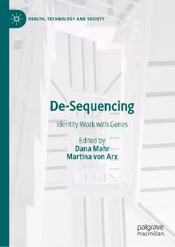 خرید و دانلود نسخه کامل کتاب De-Sequencing: Identity Work with Genes