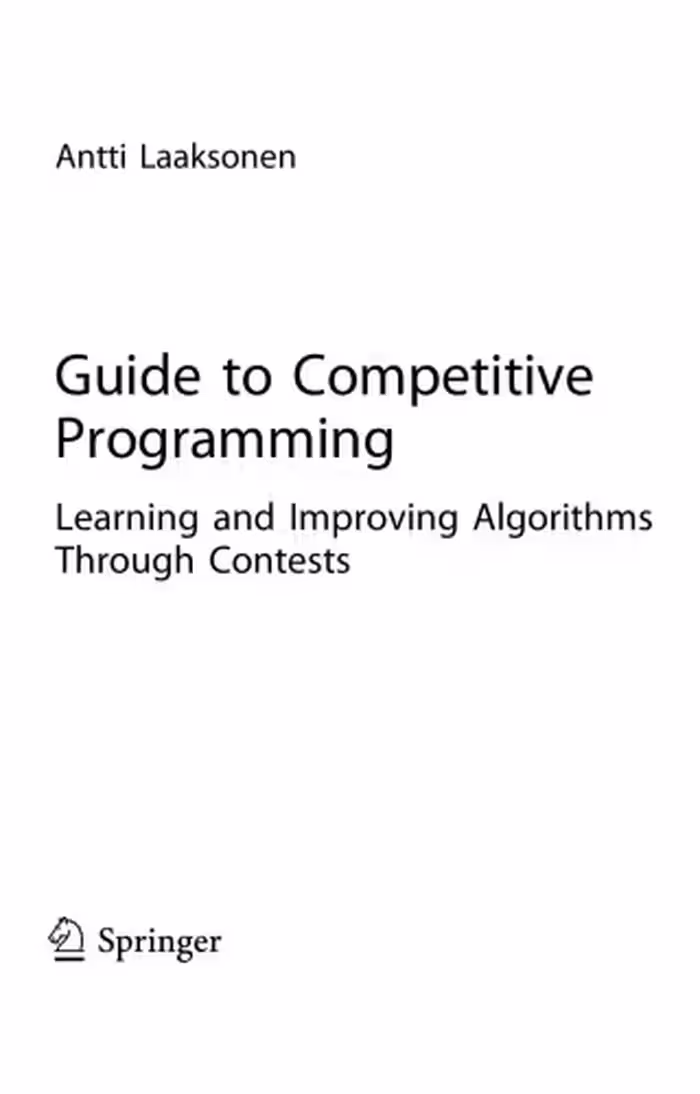 خرید و دانلود نسخه کامل کتاب Guide to competitive programming: learning and improving algorithms through contests