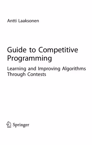 خرید و دانلود نسخه کامل کتاب Guide to competitive programming: learning and improving algorithms through contests