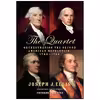 کتاب The Quartet اثر Joseph J. Ellis انتشارات Knopf