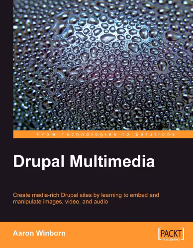 خرید و دانلود نسخه کامل کتاب Drupal Multimedia