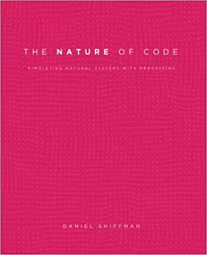󾕇 دانلود کتاب The Nature Of Code - Simulating Natural Systems With Processing, 2012 - دانلود کتاب های دانشگاهی