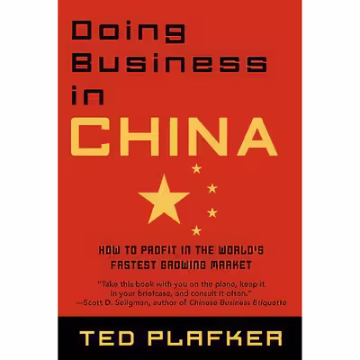 کتاب Doing Business In China اثر Ted Plafker انتشارات Warner Business Books