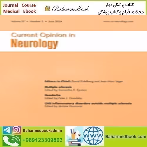 Current Opinion in Neurology Volume 37 1 to 3 2024 TRUE PDF