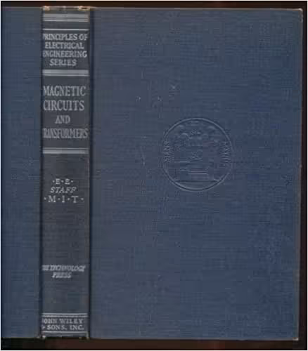 󾕇 دانلود کتاب Magnetic Circuits And Transformers; A First Course For Power And Communication Engineers, 1962 - دانلود کتاب های دانشگاهی
