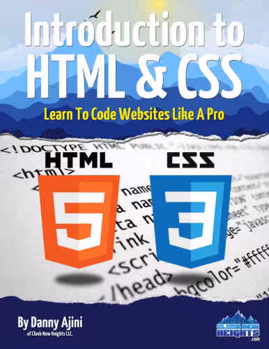خرید و دانلود نسخه کامل کتاب Introduction To HTML &amp; CSS Learn To Code Websites Like A Pro