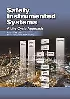 خرید و دانلود نسخه کامل کتاب Safety Instrumented Systems - A Life-Cycle Approach