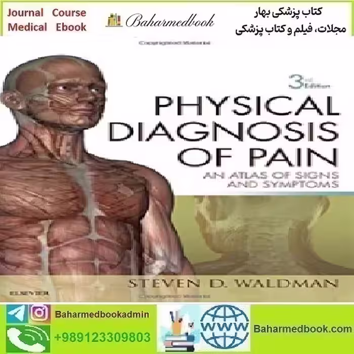 Physical Diagnosis of Pain An Atlas of Signs and Symptoms 2016