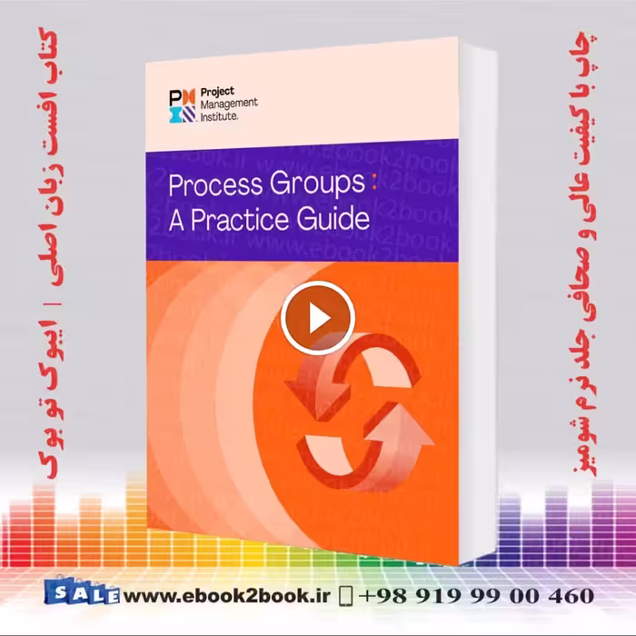 Process Groups: A Practice Guide