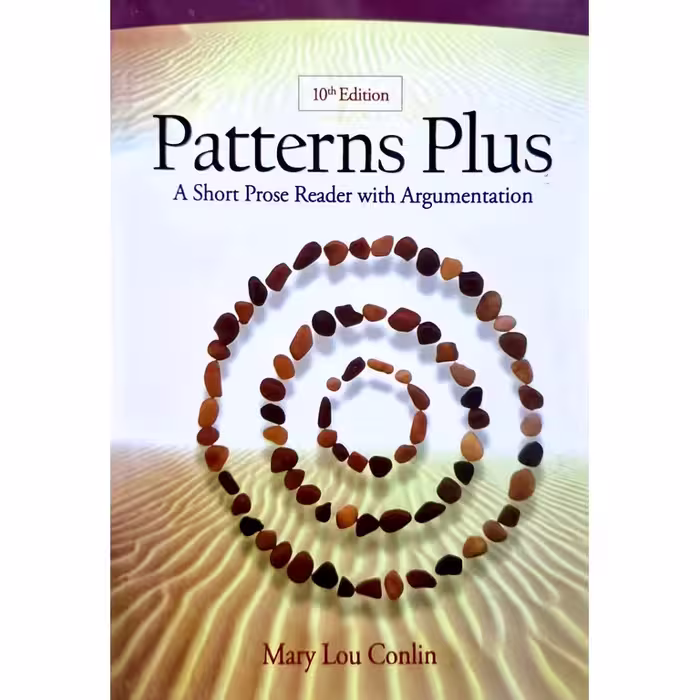 Patterns plus a short prose reader with argumentation (10 Edition)