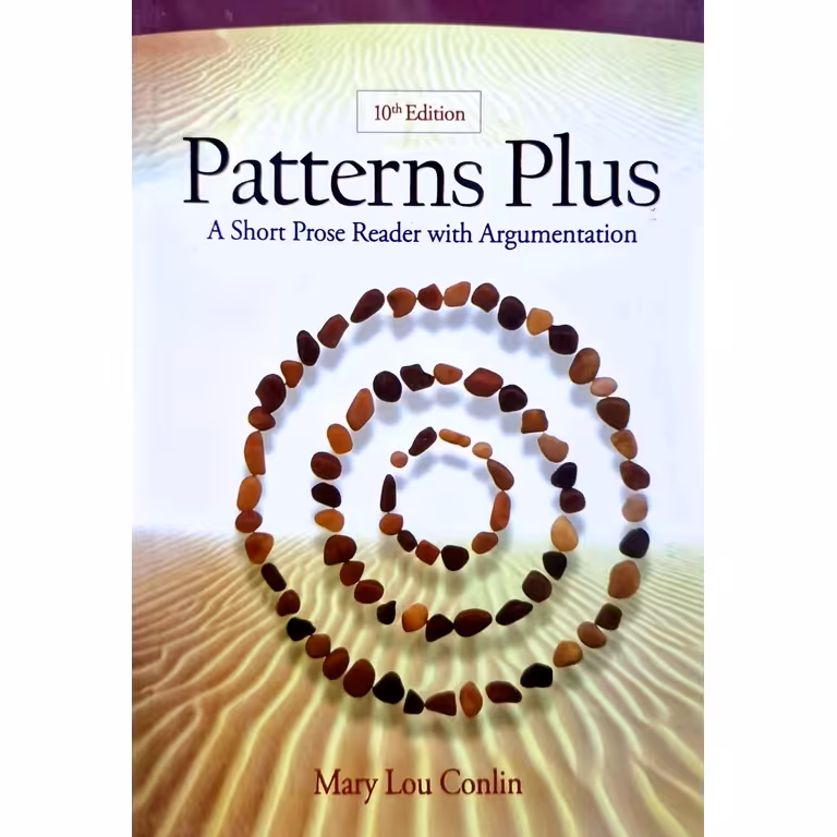 Patterns plus a short prose reader with argumentation (10 Edition)