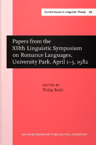 خرید و دانلود نسخه کامل کتاب Papers from the XIIth Linguistic Symposium on Romance Languages, University Park, April 1-3, 1982
