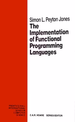 خرید و دانلود نسخه کامل کتاب The Implementation of Functional Programming Languages