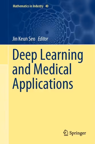 خرید و دانلود نسخه کامل کتاب Deep Learning and Medical Applications