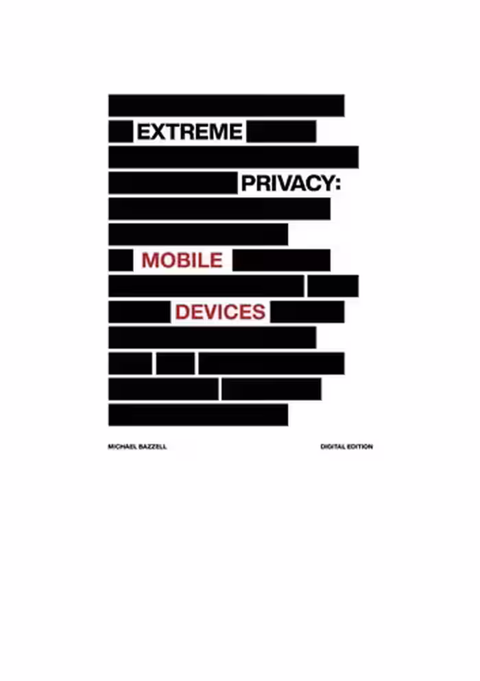 خرید و دانلود نسخه کامل کتاب Extreme Privacy: Mobile Devices