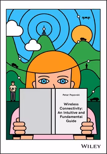 خرید و دانلود نسخه کامل کتاب Wireless Connectivity: An Intuitive and Fundamental Guide
