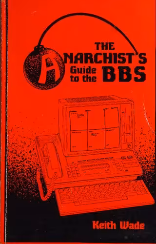 خرید و دانلود نسخه کامل کتاب The Anarchist's Guide to the BBS