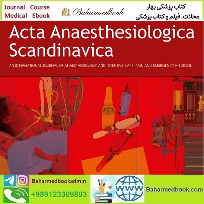 Acta Anaesthesiologica Scandinavica 2020-2024 Full Archives