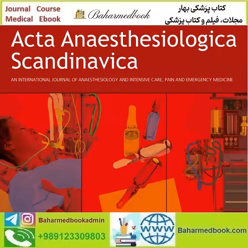 Acta Anaesthesiologica Scandinavica 2020-2024 Full Archives