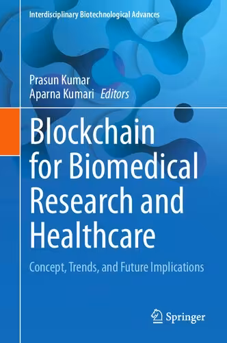 خرید و دانلود نسخه کامل کتاب Blockchain for Biomedical Research and Healthcare