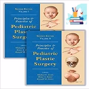 Principles and Practice of Pediatric Plastic Surgery 2-Vol 2ed PDF Video at 3€ - کتاب پزشکی بهار
