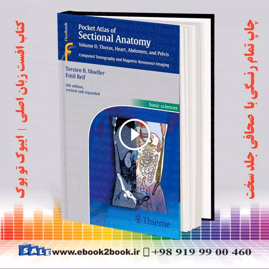 Pocket Atlas of Sectional Anatomy Volume II 4th edition