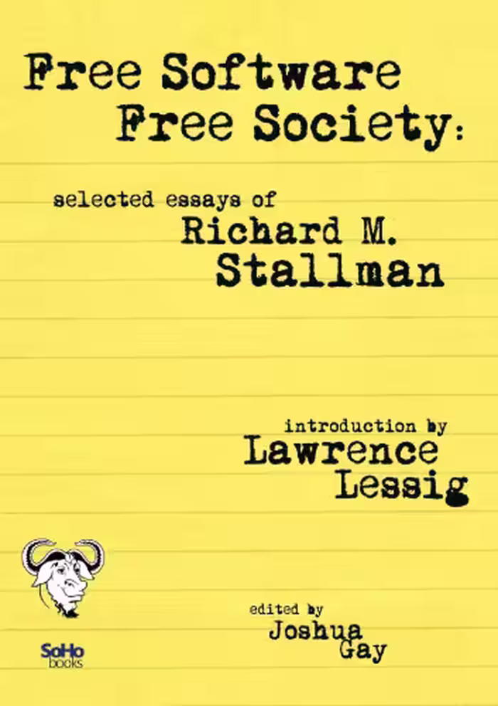 خرید و دانلود نسخه کامل کتاب Free software, free society: selected essays of Richard M. Stallman