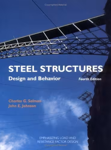 󾕇 دانلود کتاب Steel Structures - Design And Behavior, 4th ed, 1996 - دانلود کتاب های دانشگاهی