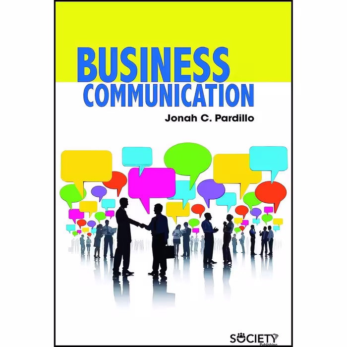 کتاب زبان اصلی Business Communication اثر Jonah C Pardillo