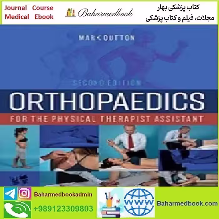 Orthopaedics for the Physical Therapist Assistant TRUE P