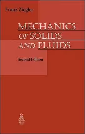 󾕇 Ziegler F., Mechanics of Solids and Fluids, 2nd ed, 1995 - دانلود کتاب های دانشگاهی