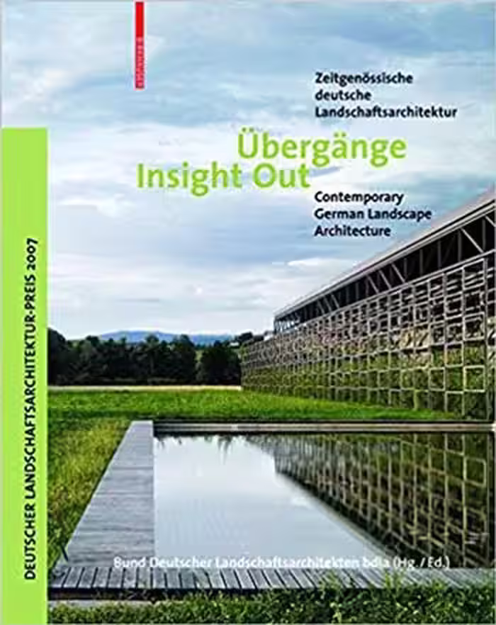 󾕇 دانلود کتاب Insight Out - Contemporary German Landscape Architecture - دانلود کتاب های دانشگاهی