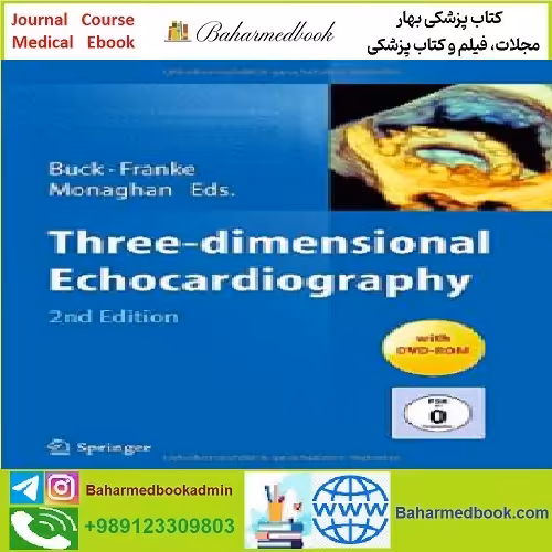 Three dimensional Echocardiography TRUE PDF price 1€ - کتاب پزشکی بهار