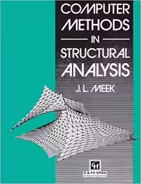 󾕇 دانلود کتاب Meek J. L., Computer Methods in Structural Analysis, 1991 - دانلود کتاب های دانشگاهی