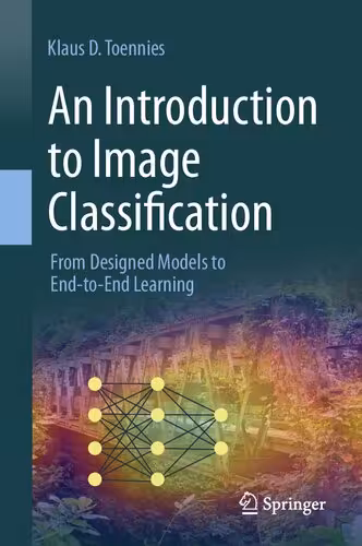 خرید و دانلود نسخه کامل کتاب An Introduction to Image Classification: From Designed Models to End-to-End Learning