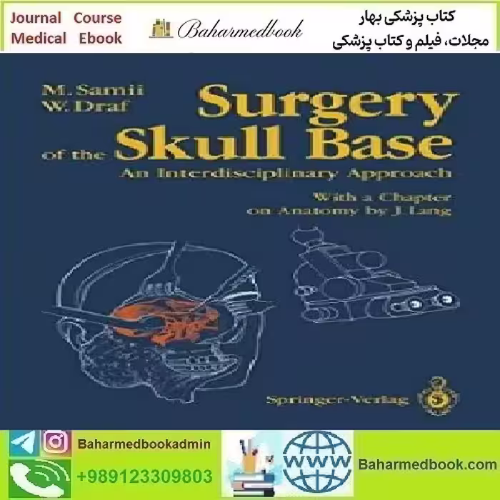 Surgery of the Skull Base An Interdisciplinary Approach 2011