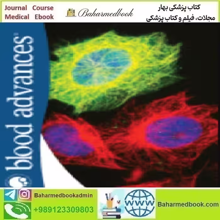 Blood Advances Volume 5 Issue 1 to 24 2021 TRUE PDF price 24€ - کتاب پزشکی بهار