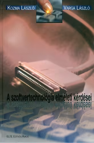 خرید و دانلود نسخه کامل کتاب A szoftvertechnológia elméleti kérdései