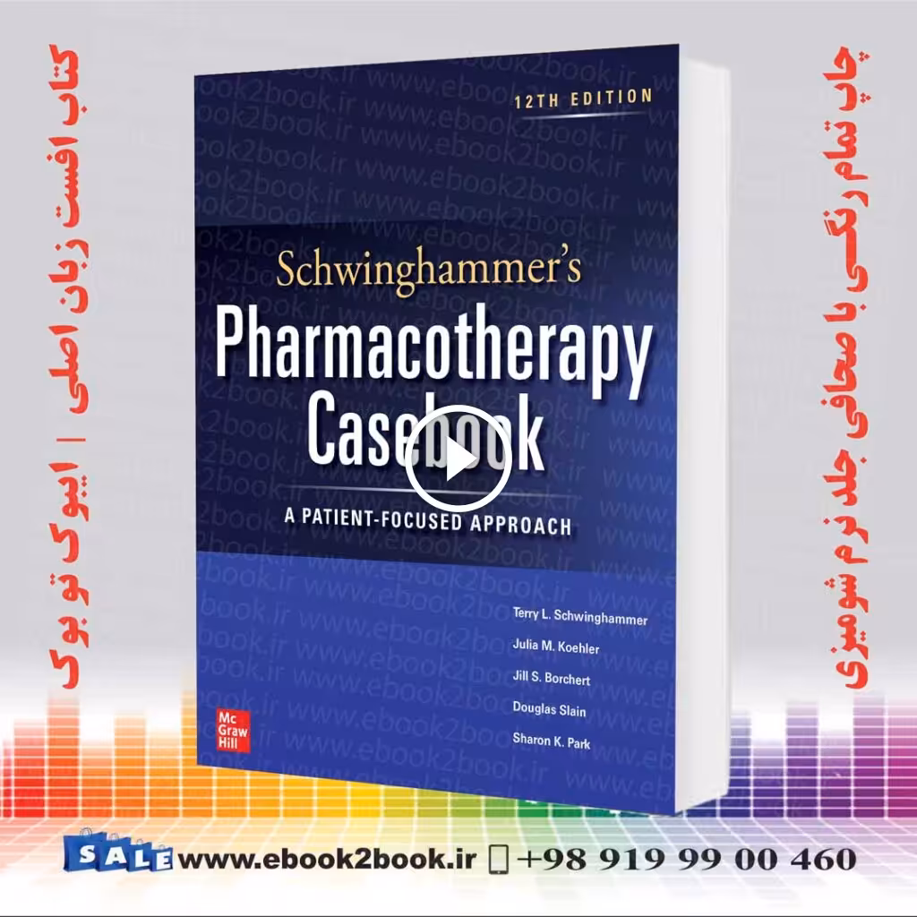 Pharmacotherapy Casebook: A Patient-Focused Approach 12th Edition