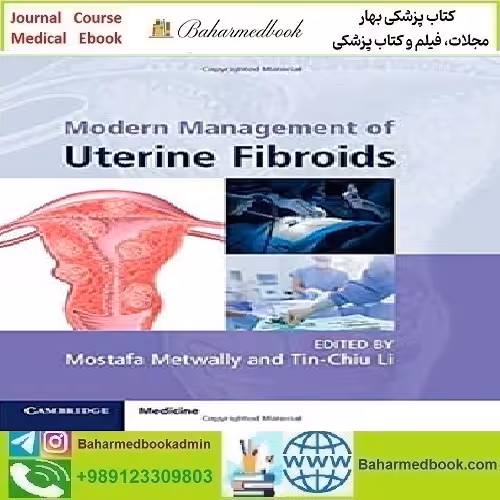 Modern Management of Uterine Fibroids 2020 TRUE PDF price 1€ - کتاب پزشکی بهار