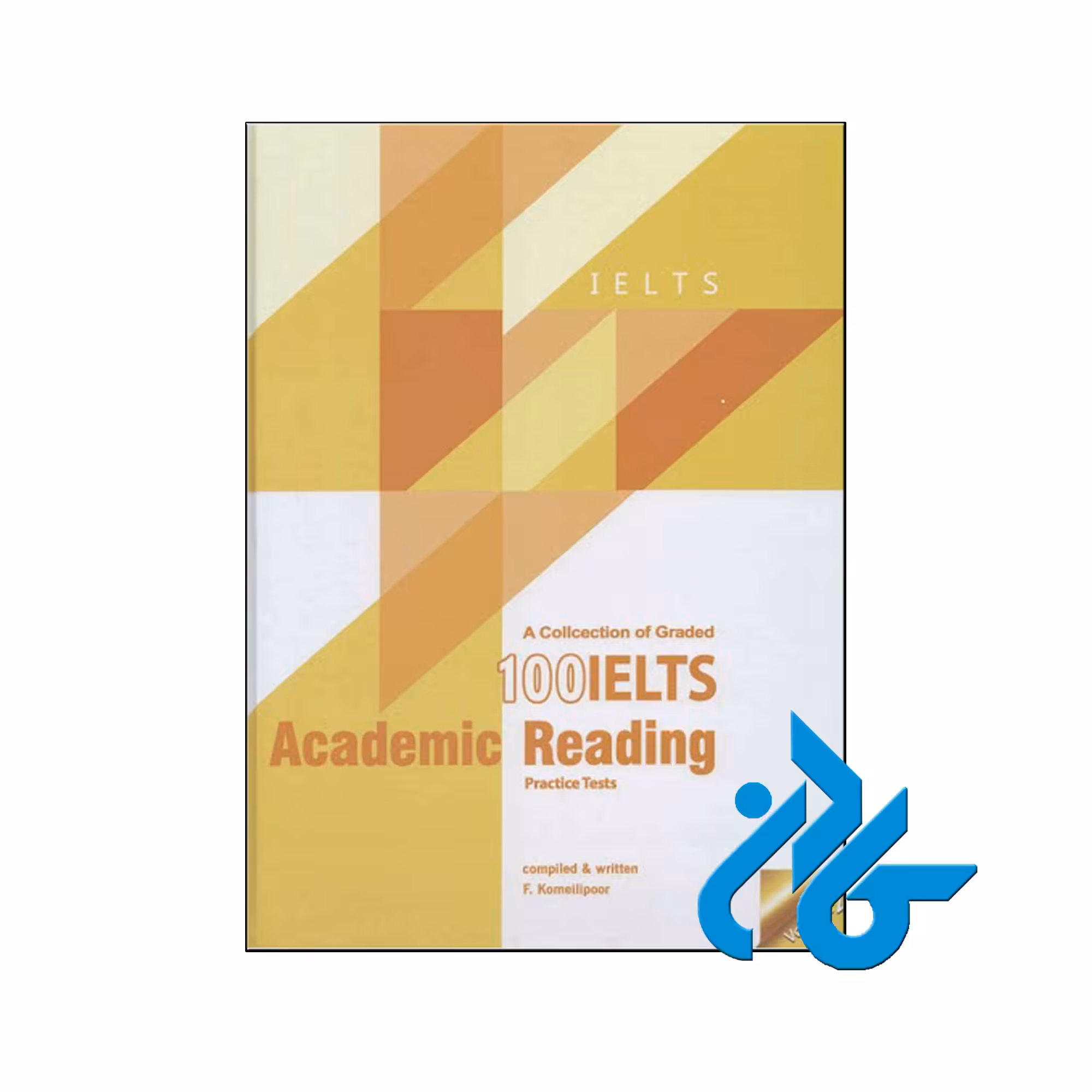 A collection of Graded 100 IELTS Academic Reading Volume 2 کتاب