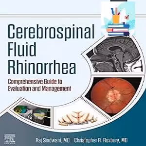 Cerebrospinal Fluid Rhinorrhea Comprehensive Guide*BAHARMEDBOOK