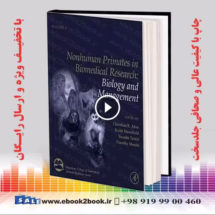 Nonhuman Primates in Biomedical Research : Biology and Management (Volume 1) 2nd Edition