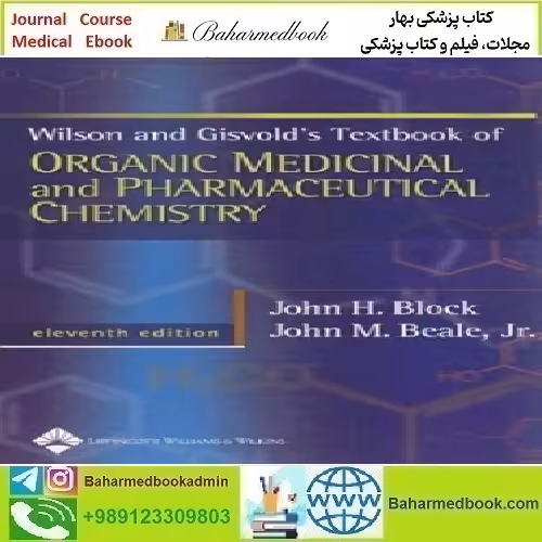 Wilson &amp; Gisvold's Textbook of Organic Medicinal and